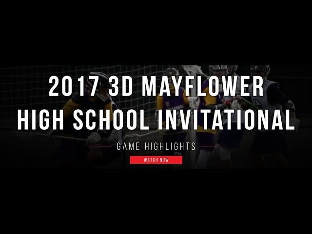 3D Mayflower High School Invitational - Lax.com