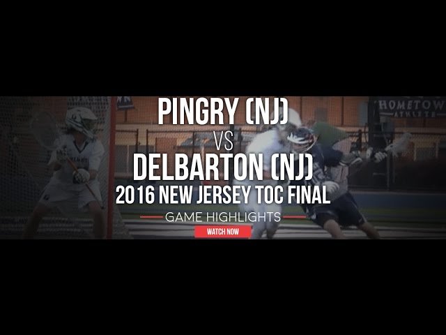 Pingry (NJ) vs Delbarton (NJ) | 2016 New Jersey TOC - Lax.com