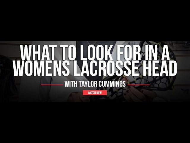 Taylor Cummings on Her Top Qualities in a Womens's Lacrosse Head - Lax.com