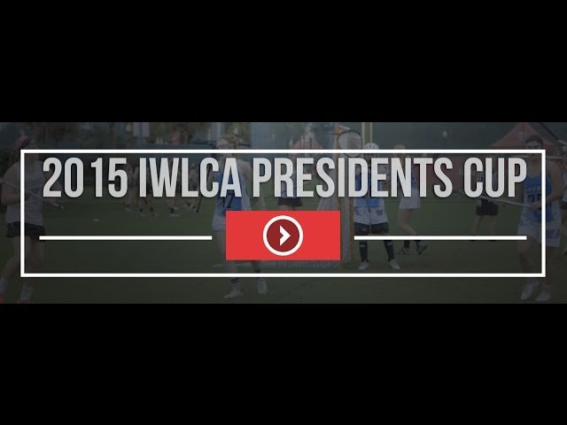 2015 IWCLA Presidents Cup - Lax.com