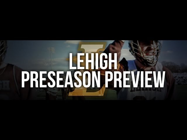 2016 College Lacrosse Preview: Lehigh - Lax.com