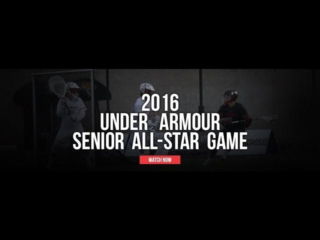 2016 Under Armour Senior All-Star Game - Lax.com