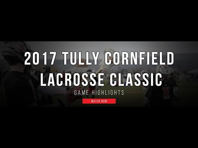 2017 Tully Cornfield Lacrosse Classic - Lax.com