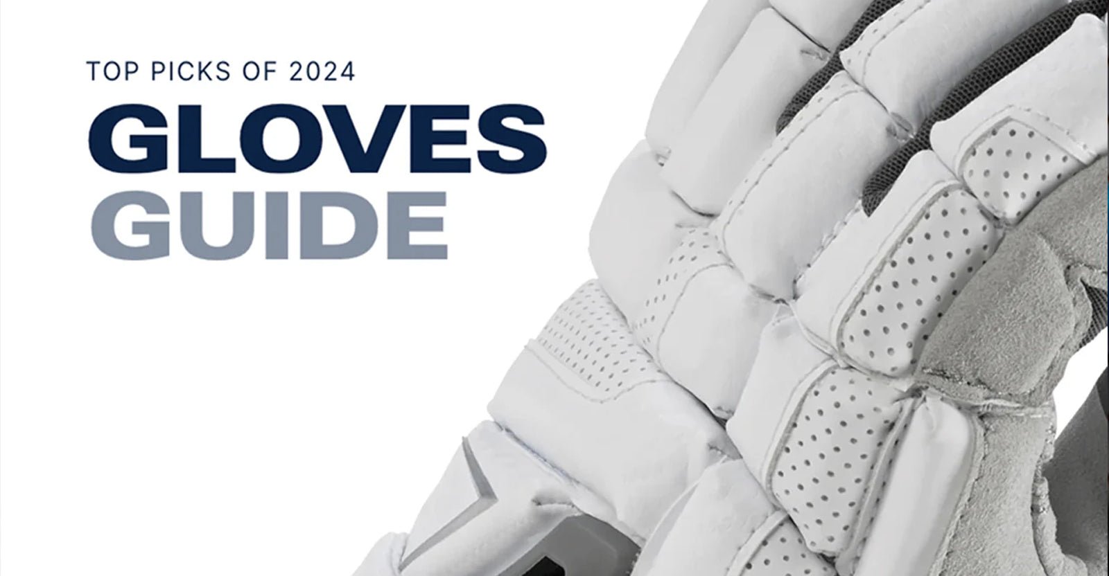 Best Lacrosse Gloves of 2024 For Men - Lax.com