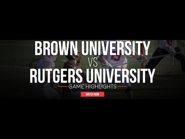 Brown vs Rutgers College Lacrosse - Lax.com