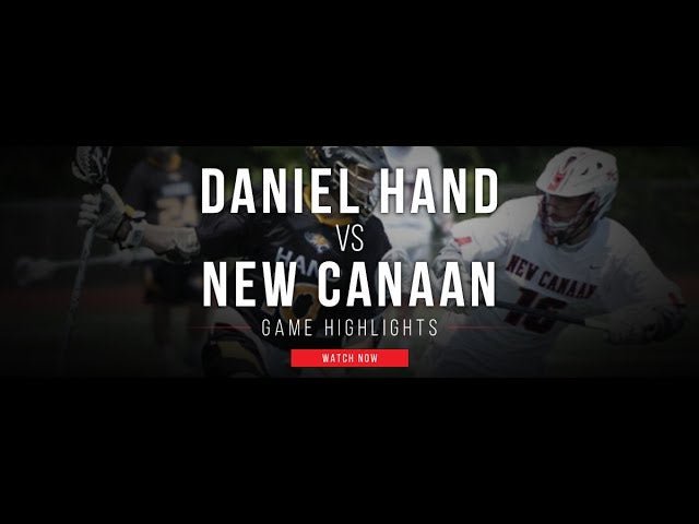 Daniel Hand (CT) vs New Canaan (CT) - Lax.com