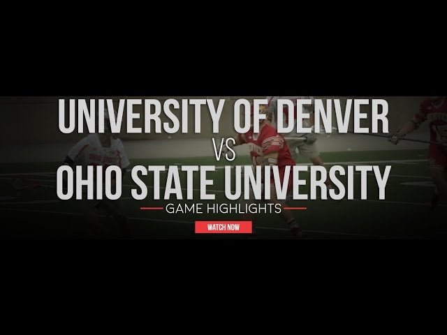 Denver vs Ohio State | 2017 College Lacrosse Highlights - Lax.com