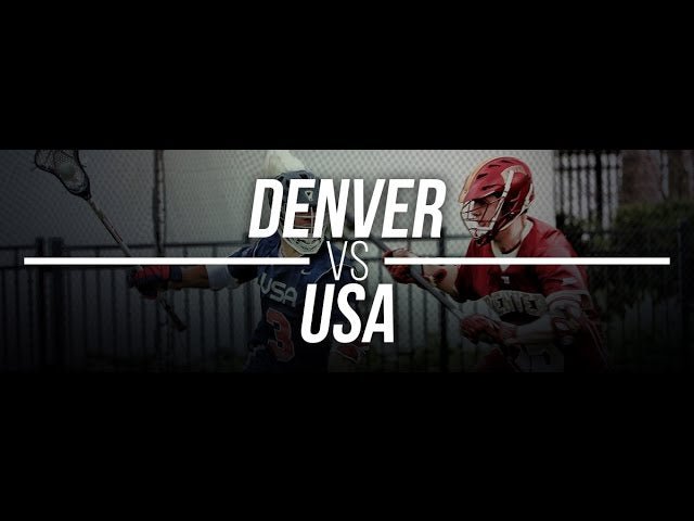 Denver vs Team USA - Lax.com