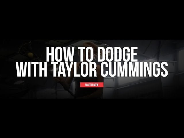 Dodging Tips With Taylor Cummings - Lax.com