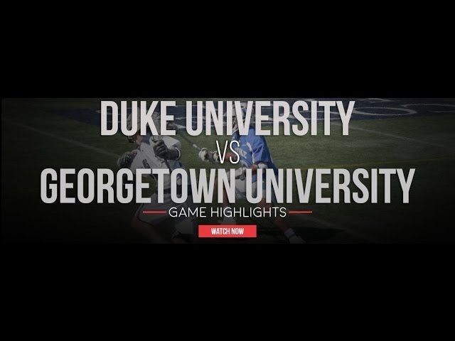 Duke vs Georgetown | 2017 Lacrosse Highlights - Lax.com