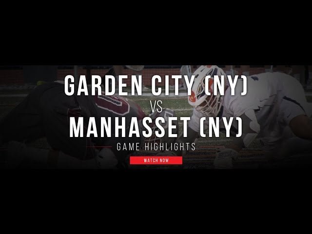 Garden City vs Manhasset Lacrosse Highlights - Lax.com