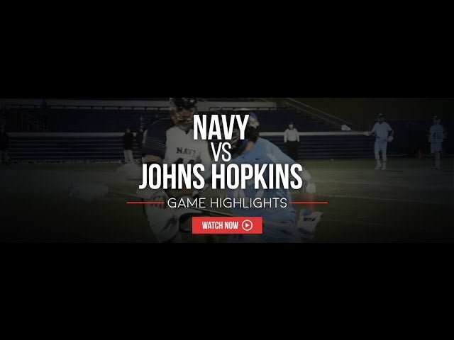 Johns Hopkins vs Navy - Lax.com