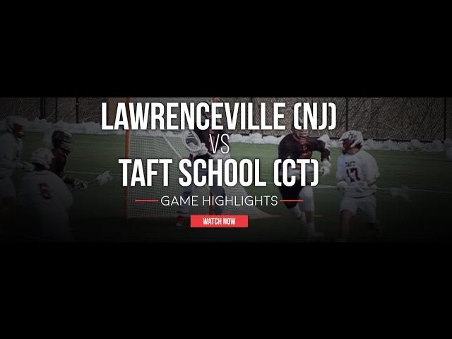 Lawrenceville vs Taft - Lax.com