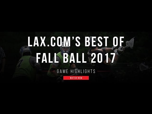 Lax.com's Best of Fall Ball 2017 - Lax.com