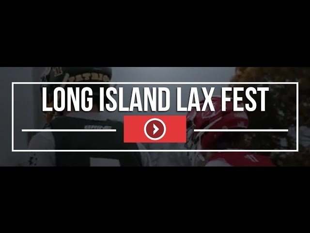 Long Island Lacrosse Classic Pt.1 - Lax.com