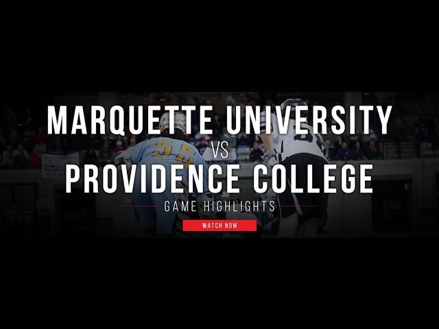 Marquette vs Providence | 2017 Big East Lacrosse Championship - Lax.com