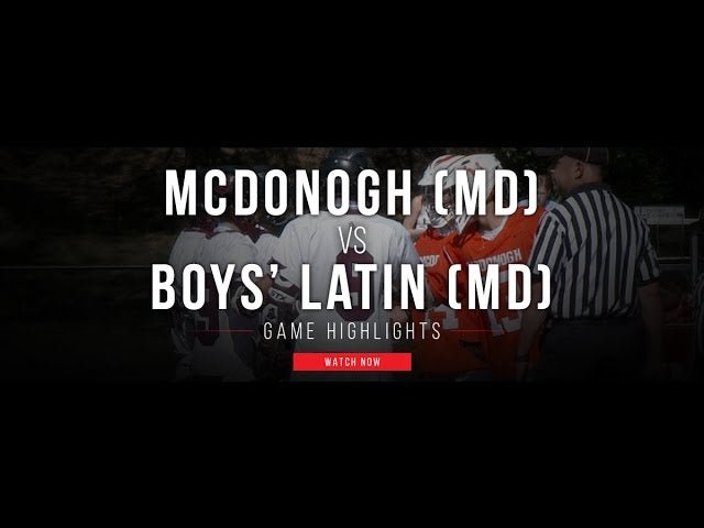 McDonogh vs Boys' Latin Lacrosse Highlights - Lax.com