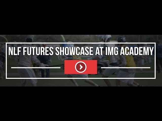 NLF Futures at IMG Academy - Lax.com