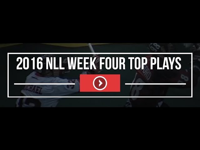 NLL Week Four Top Plays - Lax.com