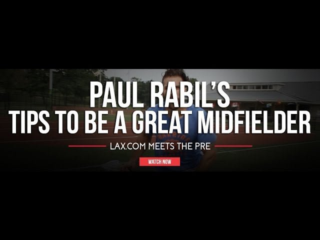 Paul Rabil's Tips to be a Great Midfielder - Lax.com