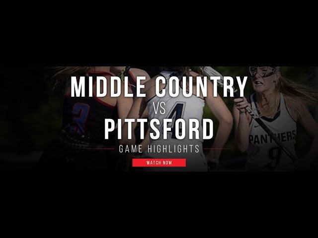 Pittsford (NY) vs Middle Country (NY) - Lax.com