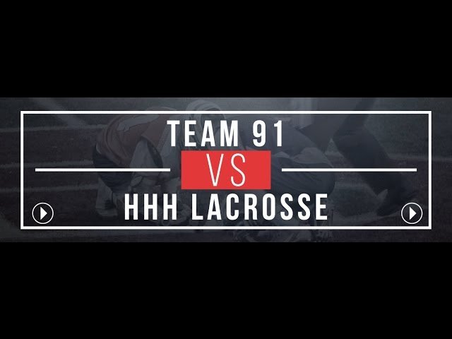 Team 91 vs Big 4 HHH - Lax.com