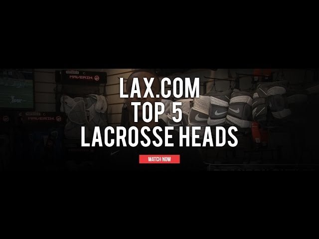 Top 5 Lacrosse Heads of 2016 - Lax.com