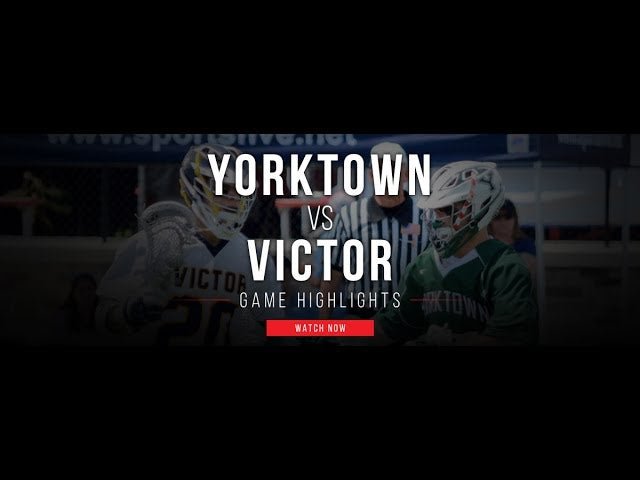 Yorktown (NY) vs Victor (NY) - Lax.com