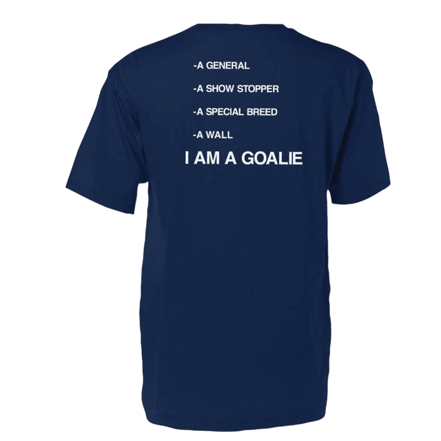 I am a Goalie T - Shirt Apparel Tops IAMGA - NA - M Navy Lax.com